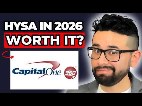 Best High Yield Savings 2026: Capital One 360 Any Good?