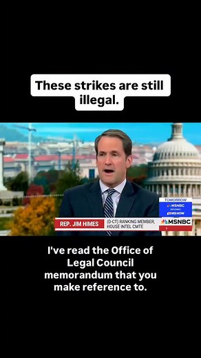 The Administration’s legal justification for the boat strikes is a joke. The attacks are illegal, and the fact that they are still failing to adequately report to Congress is a huge problem. | Representative Jim Himes