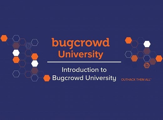 Introduction to Bugcrowd University | Bugcrowd