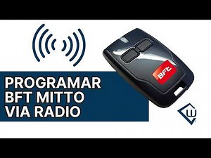 Cómo programar mando BFT MITTO por radio (duplicar mando de garaje)