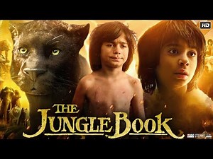 The Jungle Book Movie In Hindi | Neel Sethi | Bill Murray | Ben Kingsley | Story Review & Analysis