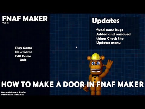 How to make a door in fnaf maker