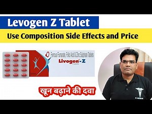 Livogen Z Tablet Use Dose Side Effects and Price | Iron Zinc Folic Acid | Anemia