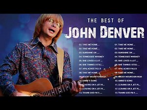 John Denver Greatest Hits Full album 🎺 Best Songs Of John Denver 🎺 John Denver Hits Songs