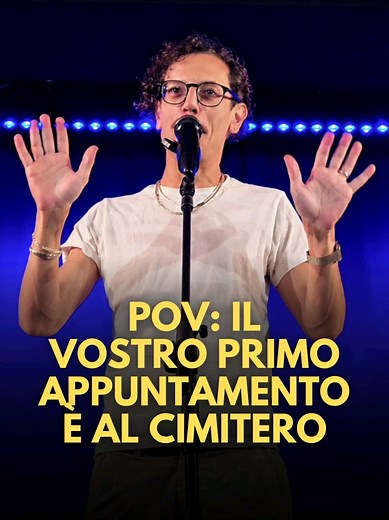 POV: il vostro primo appuntamento è al cimitero - Standup Palermo e Milazzo