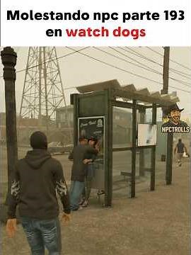 Annoying NPCs Part 193 in Watch Dogs