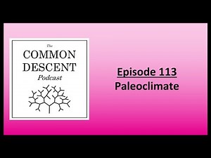 Episode 113 - Paleoclimate