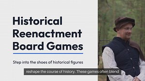 Historical Reenactment Board Games