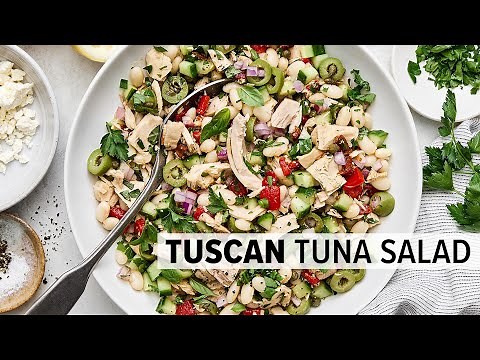 TUSCAN TUNA SALAD | Protein-Packed + Meal Prep Friendly Salad Recipe!