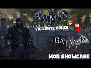 Arkham Origins Vigilante Bruce Wayne skin in Batman Arkham City ! Skin MOD Showcase