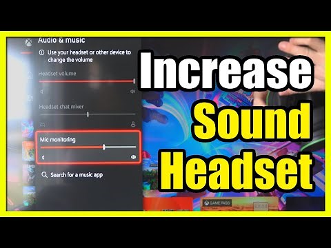 How to Increase the Volume of your Headset or Headphones on Xbox Series X (Settings Tutorial)