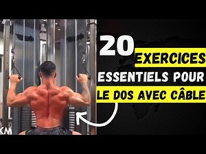 Entraînement du dos avec câble : Les 20 exercices essentiels / Back training with cable