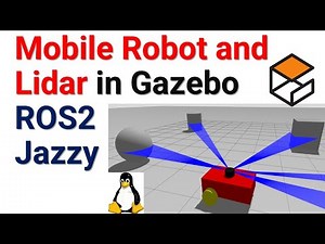 Lidar and Mobile Robot Simulation From Scratch in ROS2 Jazzy and Gazebo - ROS2 Jazzy Tutorials