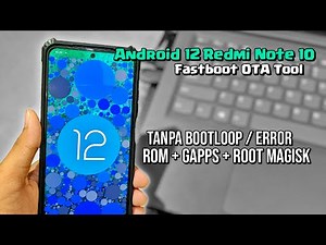 Cara Instal Custom ROM Android 12 Pakai Fastboot OTA Tool Redmi Note 10