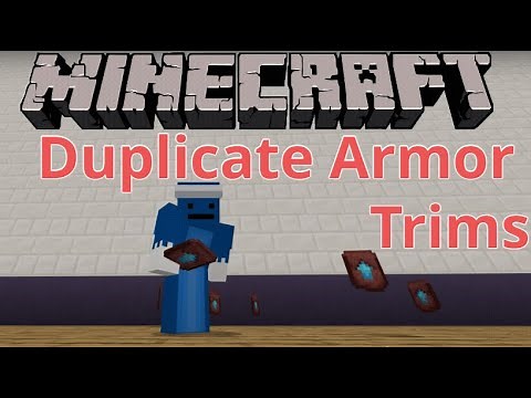 Minecraft: Duplicate Armor Trims
