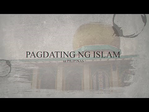 Pagdating ng Islam sa Pilipinas Full Documentary