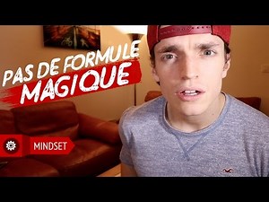 ARRÊTEZ DE CHERCHER LA FORMULE MAGIQUE !