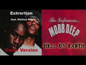 Mobb Deep feat. Method Man - Extortion (Cover Version)