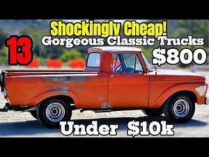 From Craigslist to Your Garage: 13 Gorgeous Classic Trucks Under $10K