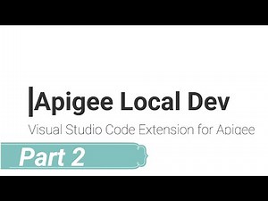 Change Target Endpoint | Apigee Local Development | With Visual Studio Code | Part 2