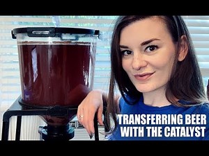 How To: Transferring homebrew with the Catalyst fermenter