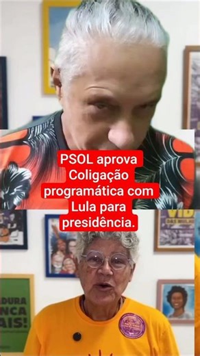 PSOL aprova Coligação programática com Lula para presidência.Fonte:Chico Alencar