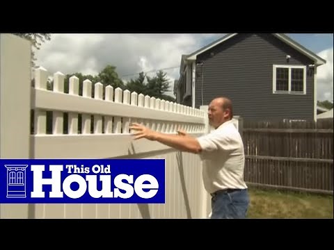 How to Install a Vinyl Fence | This Old House