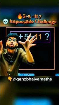 💀5+5 =11 ? Possible🔥#shorts#maths#viral#ssc#icse#cbse#students#kids#addition#learning#learnonshorts