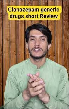 Clonazepam generic drugs short Review in pashto it's benefits or uses how to take properly....