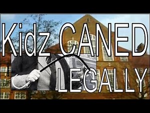 Kidz CANED legally THEN. I was caned twice a week 4 years LONDON UK