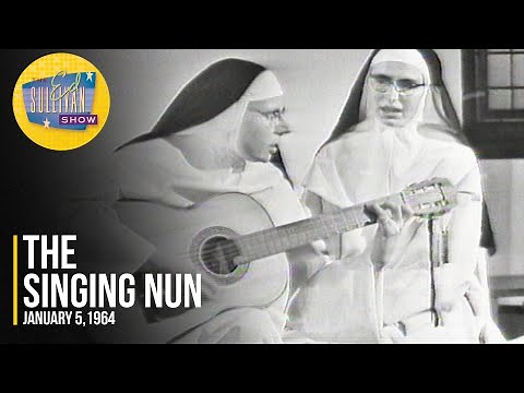 The Singing Nun (Sœur Sourire) "Dominique & Les Pieds Des Missionnaires" on The Ed Sullivan Show