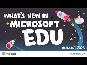 What’s New in Microsoft EDU – August 2023