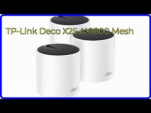 REVIEW (2026): TP-Link Deco X25 AX1800 Mesh. ESSENTIAL details.