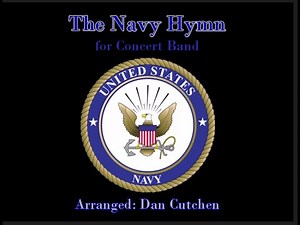 "The Navy Hymn" for Concert Band