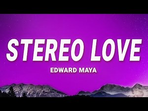 Edward Maya - Stereo Love (Lyrics) ft. Vika Jigulina