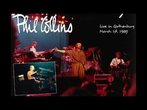 Phil Collins - Live in Gothenburg - March 1st, 1985