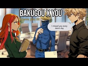 BAKUGOU X Y/N || S2. EP.1 Welcome back?
