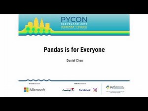 Daniel Chen - Pandas is for Everyone - PyCon 2019