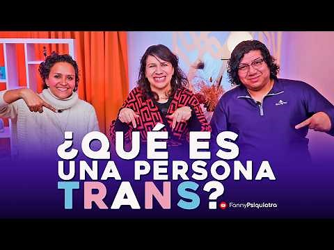 WHAT IS A TRANS PERSON?