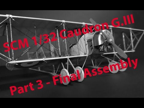 Copper State Models 1/32 Caudron G.III, Part 3 - Final assembly
