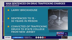 High-level State College drug trafficker sentenced up to 30 years