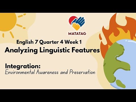 English 7 Quarter 4 Week 1 - Analyzing Linguistic Features/Problem-Solution Pattern (MATATAG)