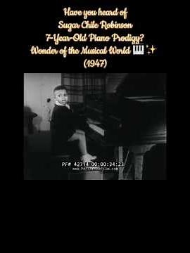 Sugar Chile Robinson | 7-Year-Old Piano Prodigy – Wonder of the Musical World 🎹✨ (1947)