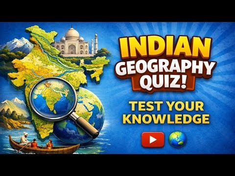 Indian Geography Quiz | Test Your Knowledge of Bharat Maps & Rivers 🌏