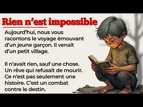 Rien n’est impossible | Learn French with Stories | French Stories