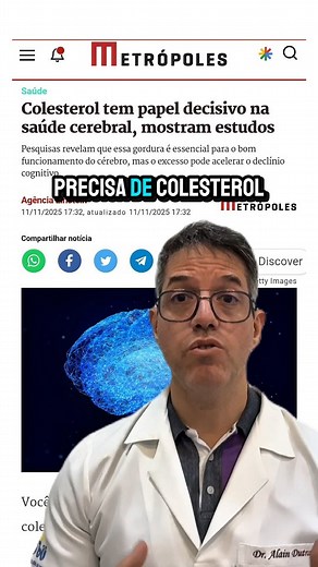 O cérebro depende de colesterol para funcionar. Ele produz o próprio colesterol dentro da barreira hematoencefálica, porque precisa dessa gordura para formar membranas celulares, manter a comunicação entre neurônios e produzir mielina, que é o “isolamento” dos circuitos cerebrais. Um estudo da Universidade do Texas, publicado no Journal of Clinical Medicine em 2024, mostrou que níveis mais altos de HDL se associam a maior volume de matéria cinzenta e melhor preservação da cognição com o envelhec