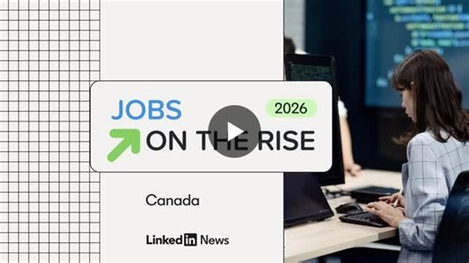 LinkedIn Jobs on the Rise 2026: The 15 fastest-growing jobs in Canada