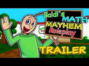 Baldi's Math Mayhem Roleplay Trailer
