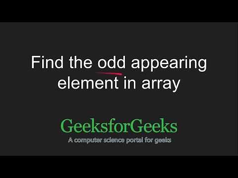 Find the odd appearing element in O(Log n) time | GeeksforGeeks