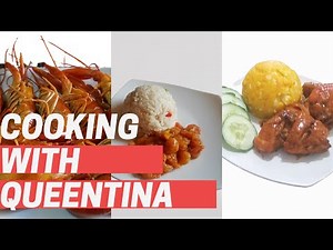 Cooking (Season Rice & shrimp, Crayfish, Bake chicken) with Queentina